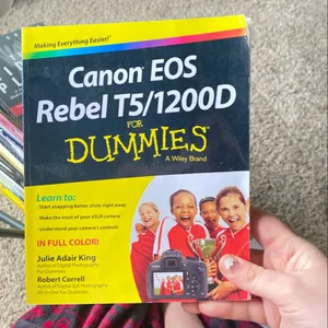 Canon Eos Rebel T5/1200D for Dummies