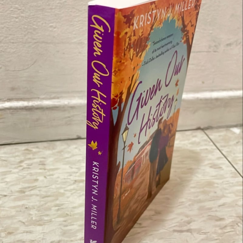 Given Our History by Kristyn J. Miller, Paperback | Pangobooks