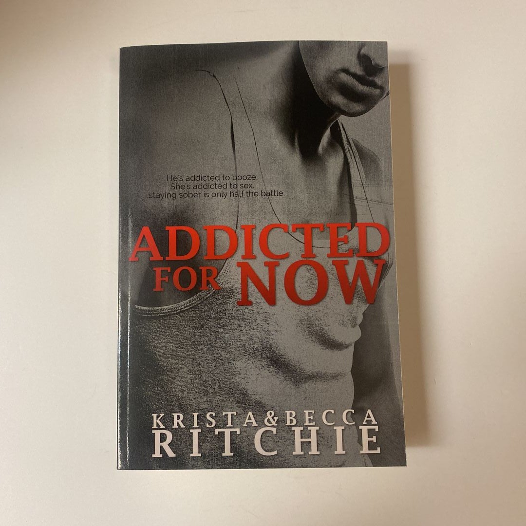 Addicted for Now (Addicted #2)