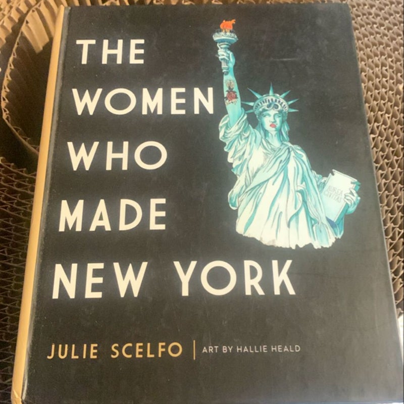 The Women Who Made New York