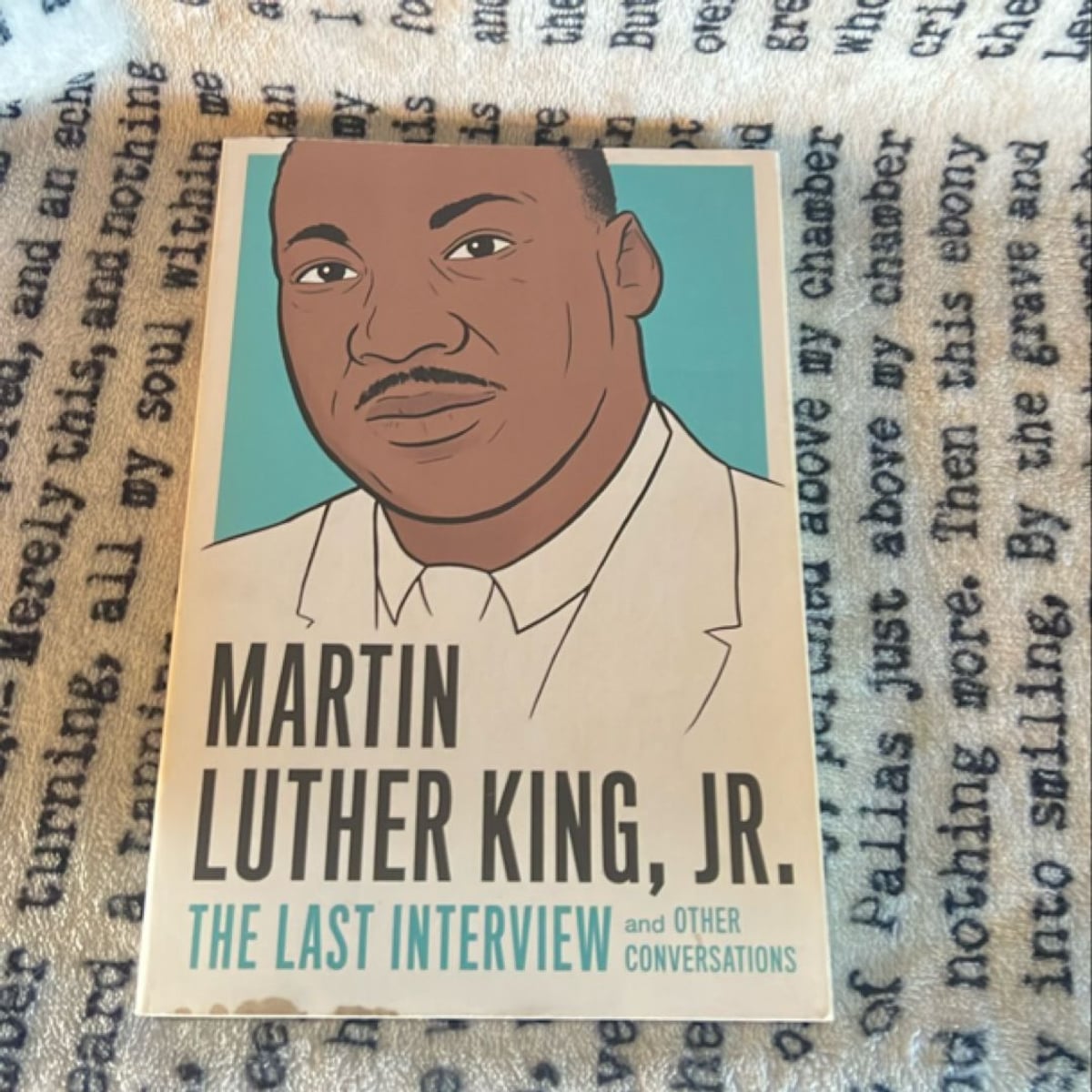 Martin Luther King, Jr. : the Last Interview by Martin Luther King ...