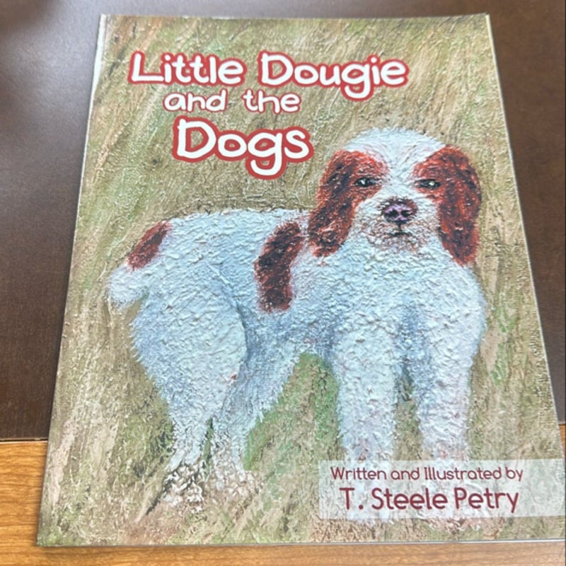 Little Dougie and the Dogs