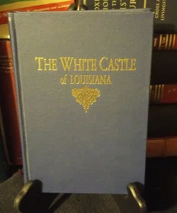 The White Castle of Louisiana 