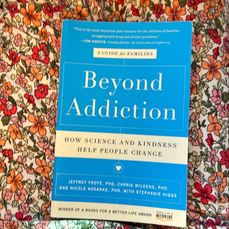 Beyond Addiction