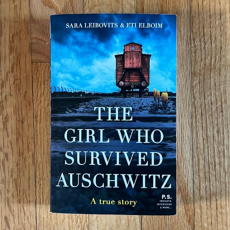 The Girl Who Survived Auschwitz