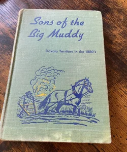 Sons of the Big Muddy