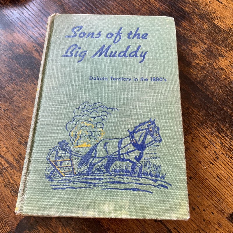 Sons of the Big Muddy