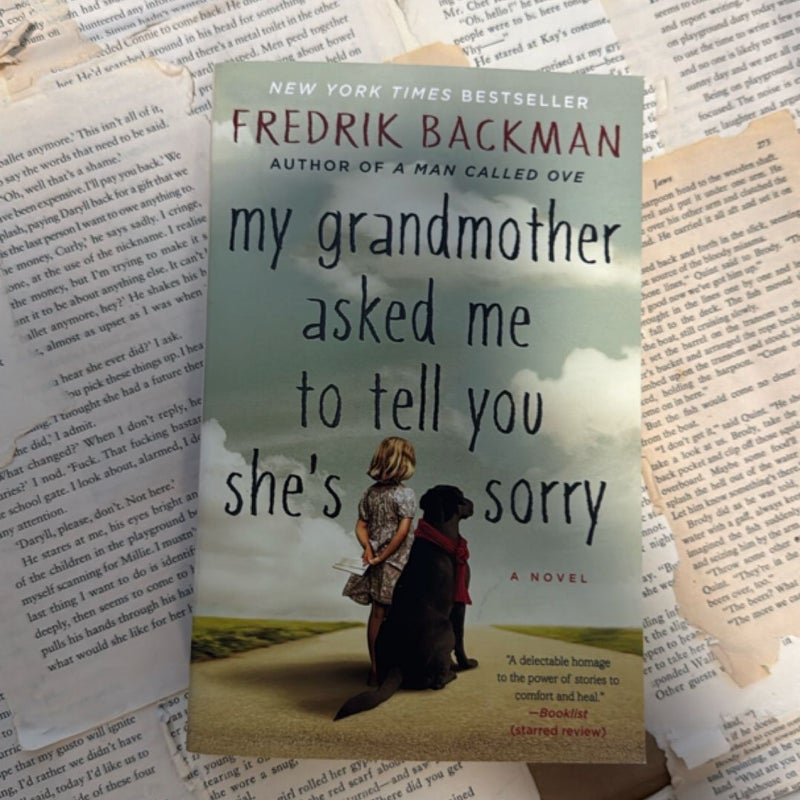 My Grandmother Asked Me to Tell You She's Sorry