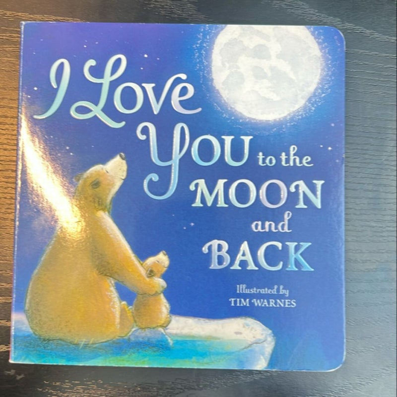 I Love You to the Moon and Back