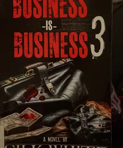 Business Is Business 3