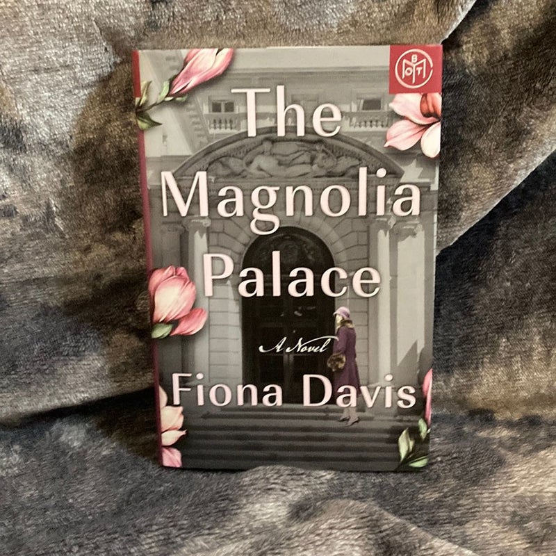 The Magnolia Palace: BOTM