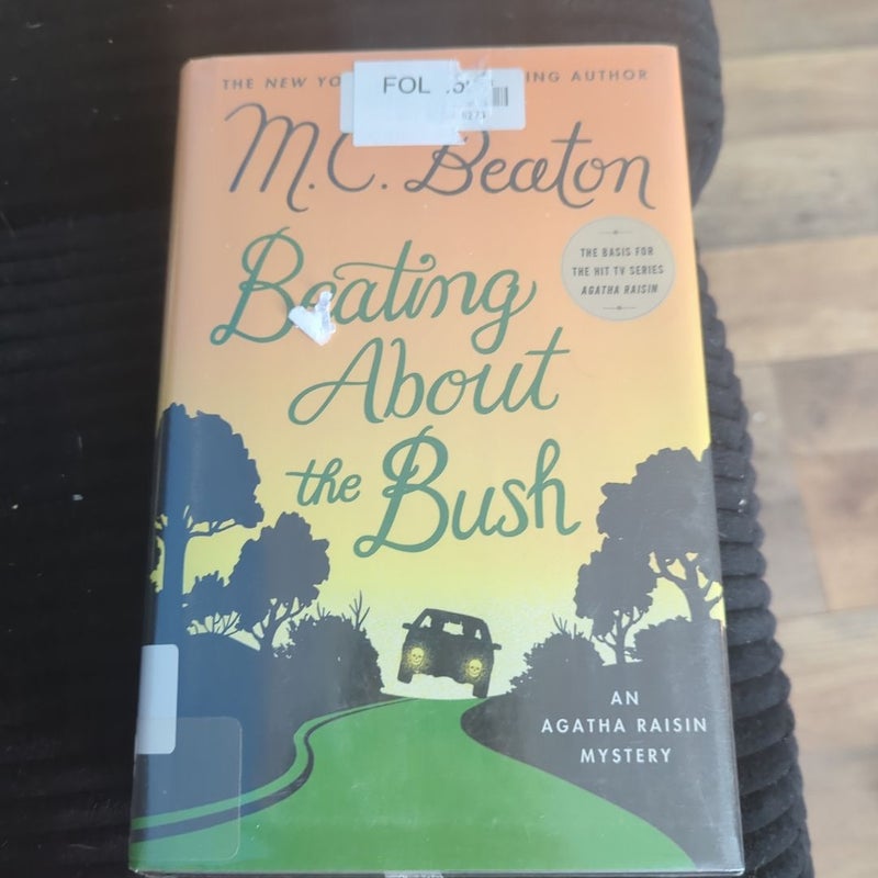 Beating about the Bush