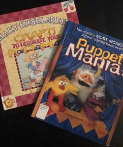 Set of 2 books - Crafts to Decorate Your Home & Puppet Mania
