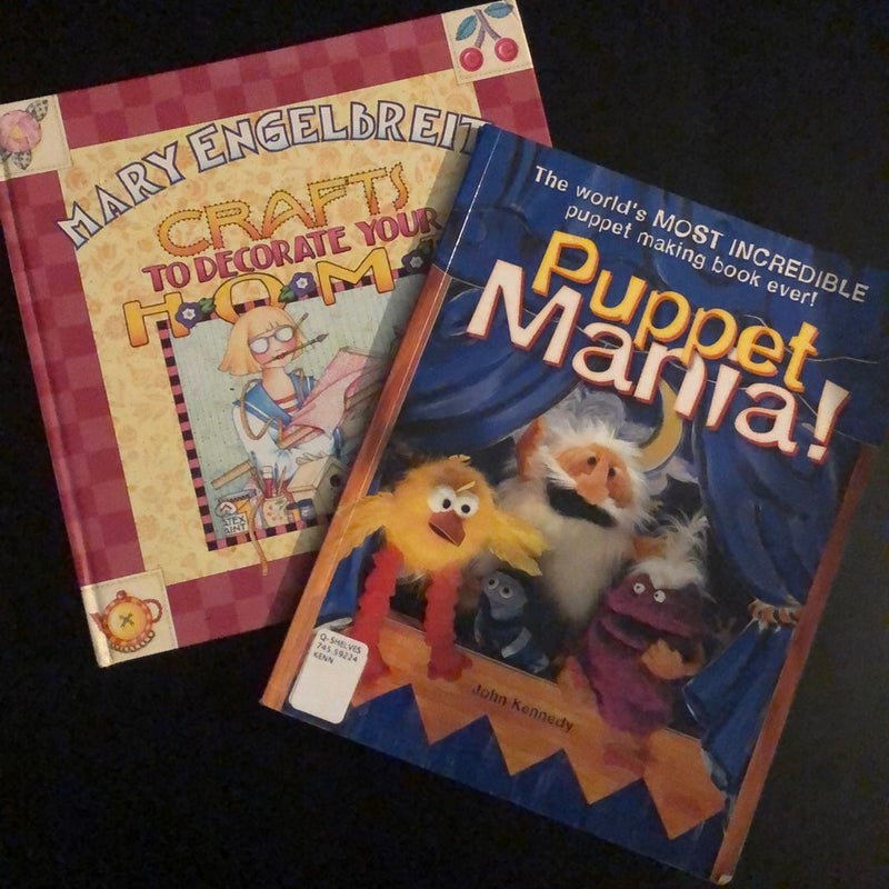 Set of 2 books - Crafts to Decorate Your Home & Puppet Mania