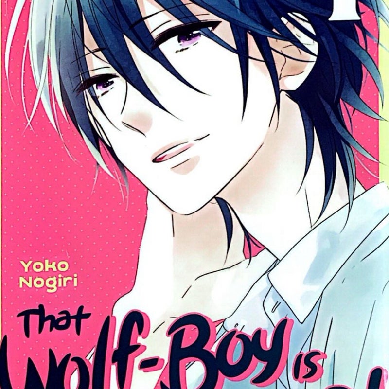 That Wolf-Boy Is Mine! Omnibus 1+2 (Vol. 1-4) Complete Series