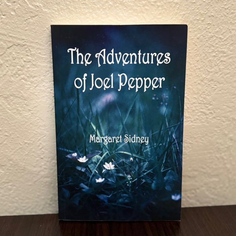 The Adventures of Joel Pepper