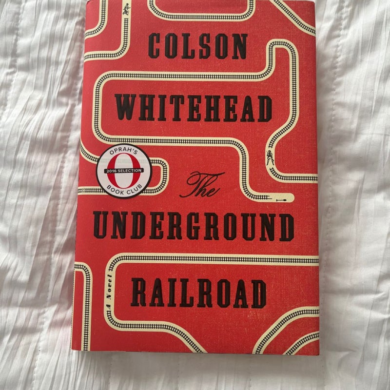 The Underground Railroad (Pulitzer Prize Winner) (National Book Award Winner) (Oprah's Book Club)