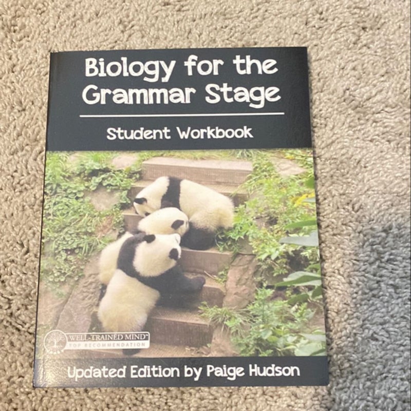 Biology for the Grammar Stage Student Workbook