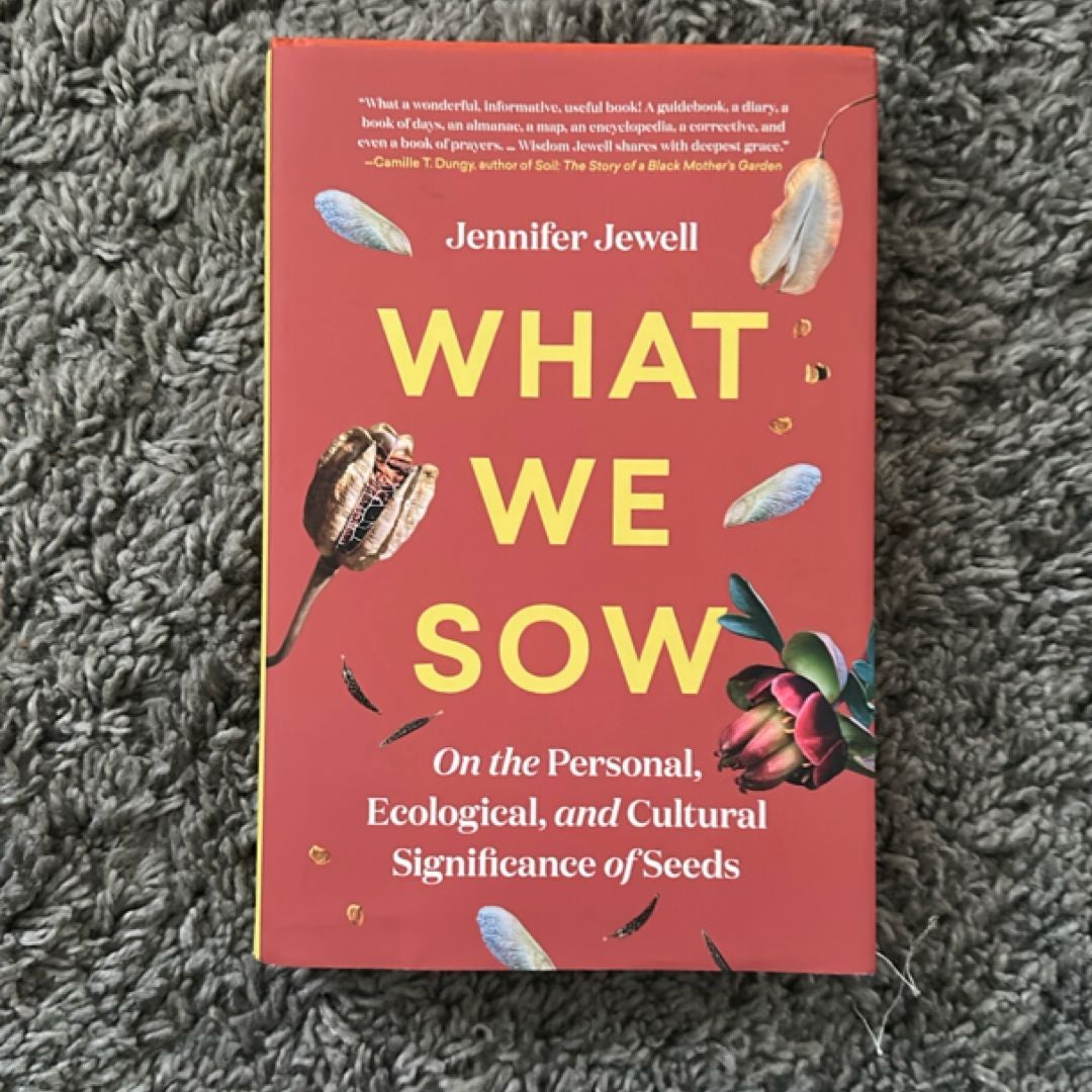 What We Sow