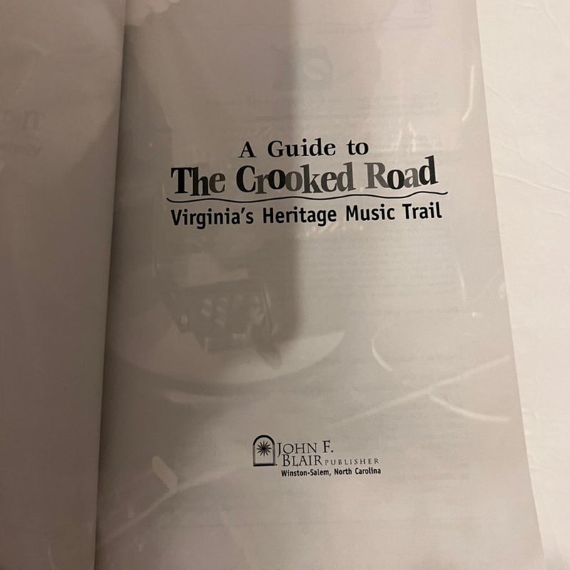 A Guide to the Crooked Road