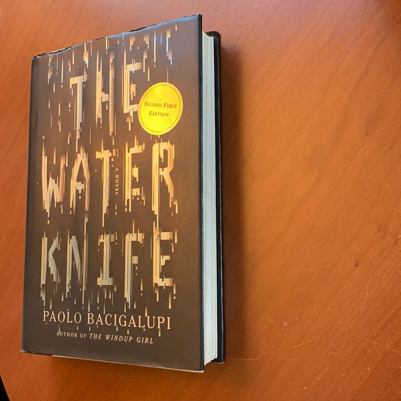 The Water Knife - Signed First Edition