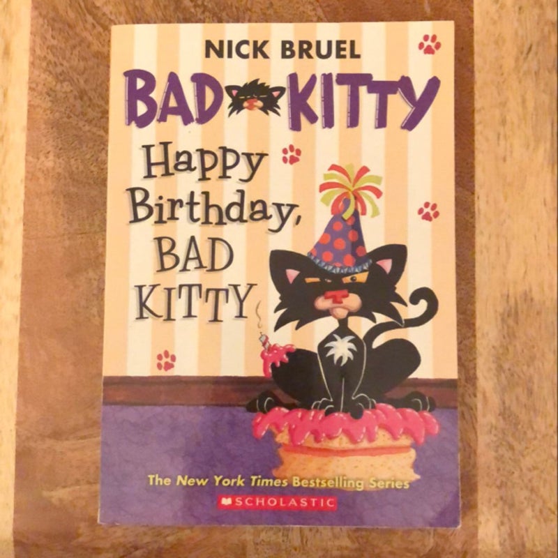 Happy Birthday, BAD KITTY