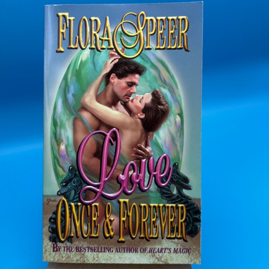 Love Once and Forever