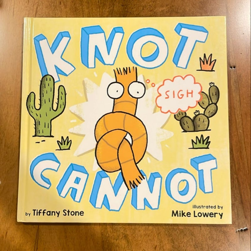 Knot Cannot