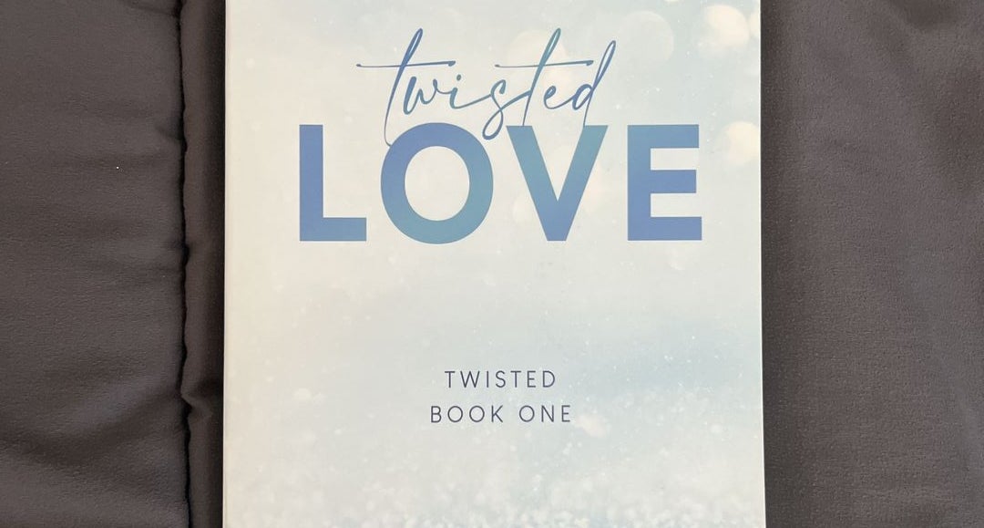 Twisted Love (Bloom Book Edition) – The Book Cove