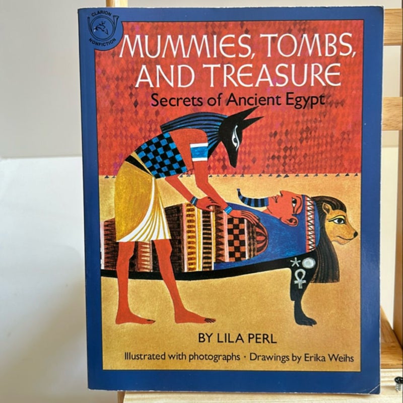 Mummies, Tombs, and Treasure