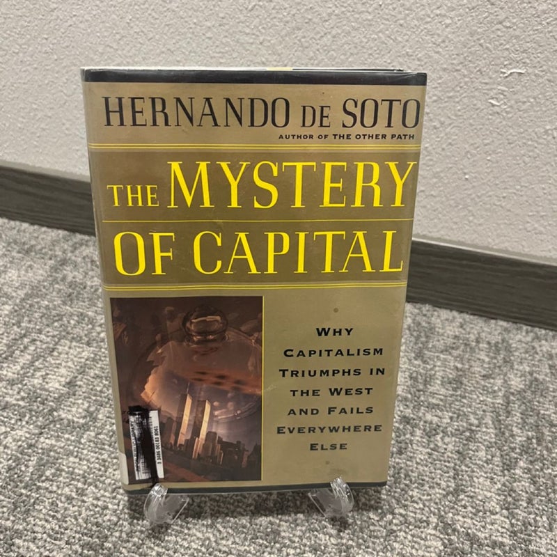 The Mystery of Capital