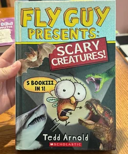 Fly Guy Presents: Scary Creatures!
