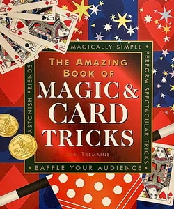 The Amazing Book Of Magic & Card Tricks