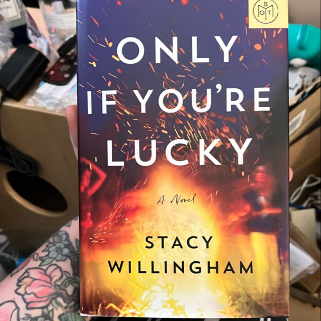 Only If You're Lucky