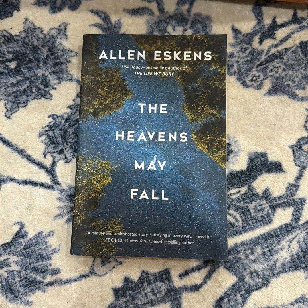 The Heavens May Fall