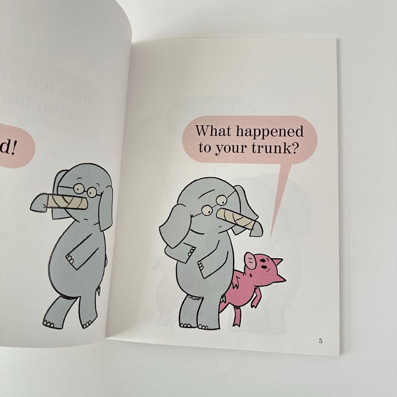 Elephant and Piggie, I Broke My Trunk!