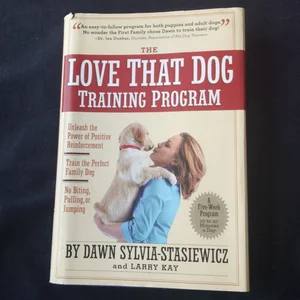 The Love That Dog Training Program