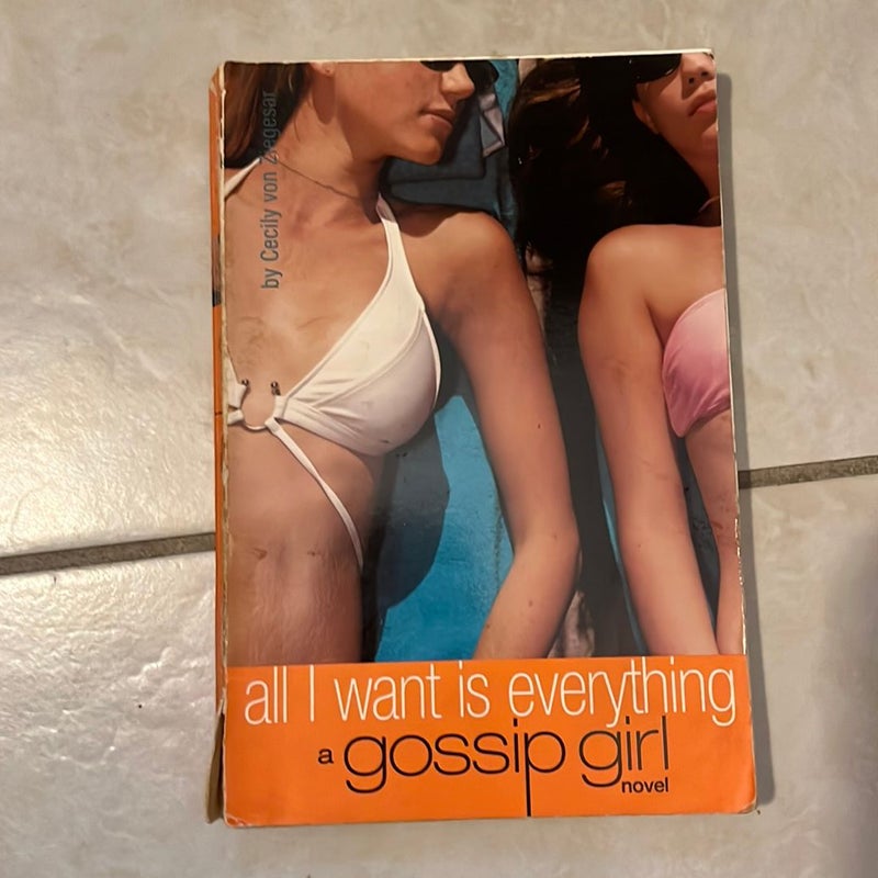 Gossip Girl: All I Want Is Everything