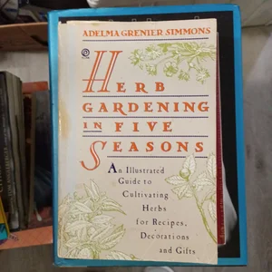 Herb Garden in Five Seasons
