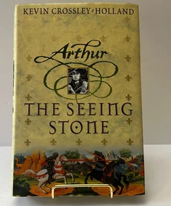 The Seeing Stone ( Arthur Trilogy, Book 1) 