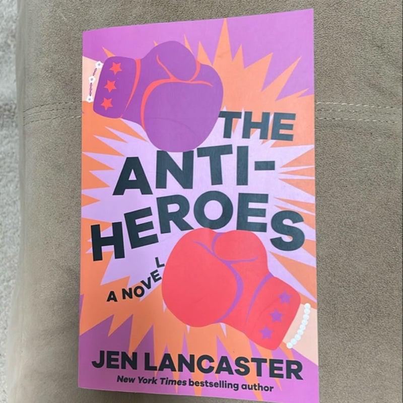 The Anti-Heroes