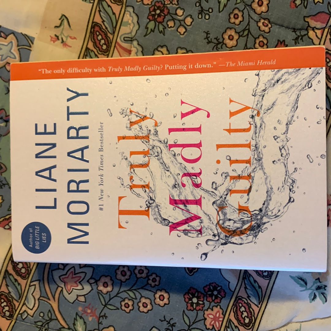 Truly Madly Guilty (C)