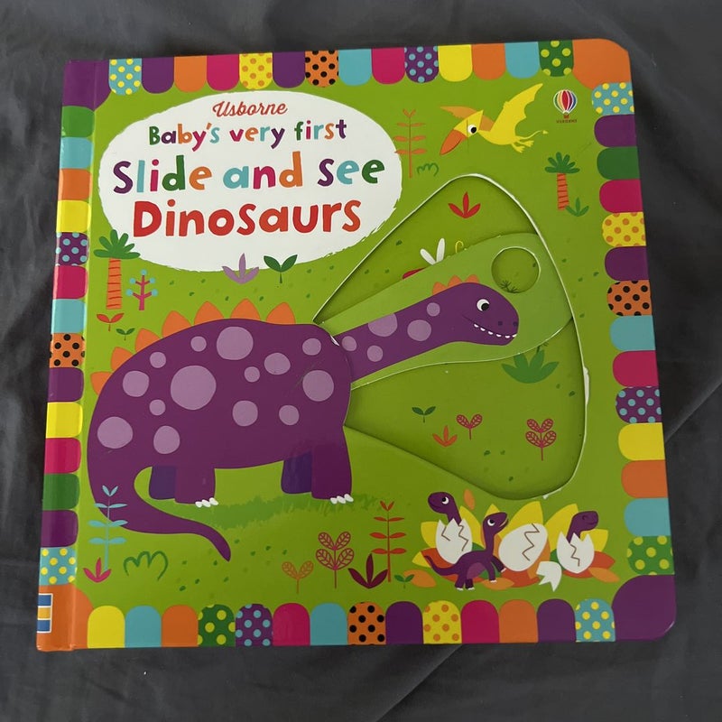 Baby's Very First Slide and See Dinosaurs by undefined