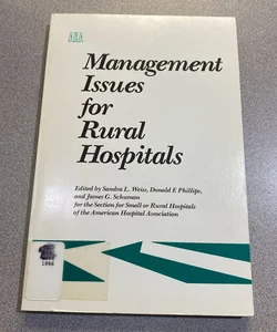Management Issues for Rural Hospitals