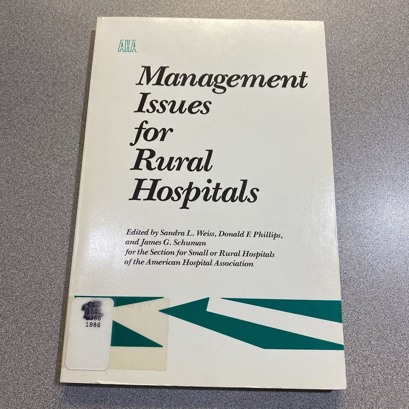 Management Issues for Rural Hospitals