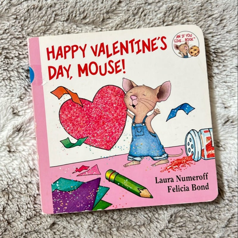 Happy Valentine's Day, Mouse!