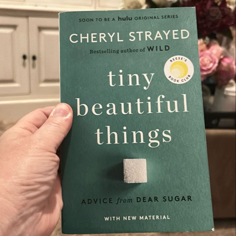 Tiny Beautiful Things (10th Anniversary Edition)