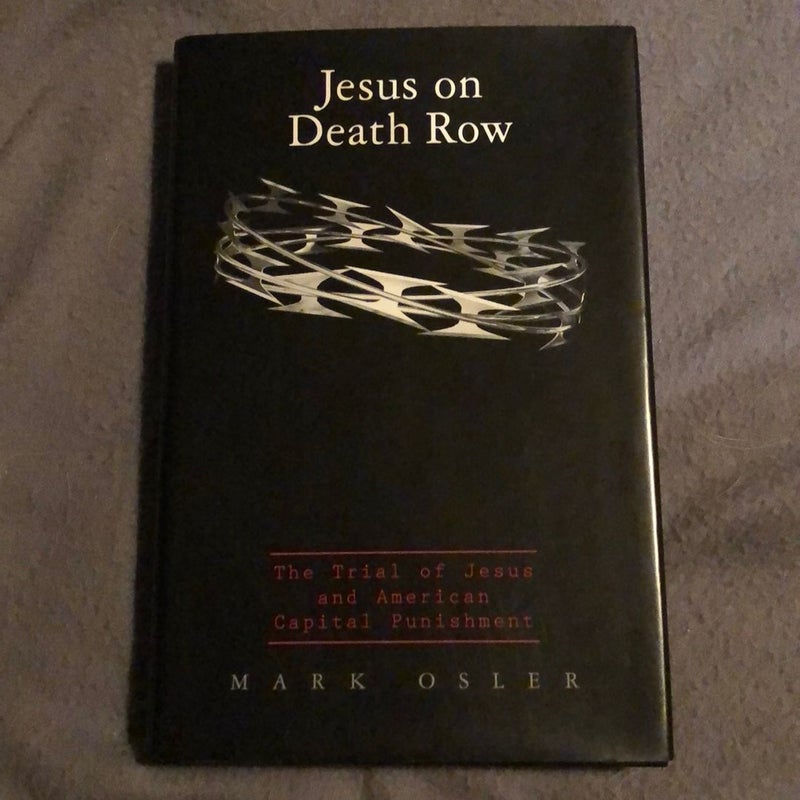 Jesus on Death Row