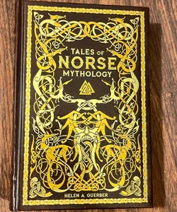 Tales of Norse Mythology (Barnes and Noble Collectible Classics: Omnibus Edition)