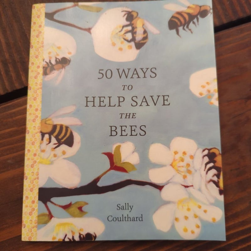 50 Ways to Help Save the Bees